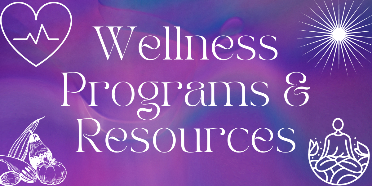 Wellness Programs & Resources