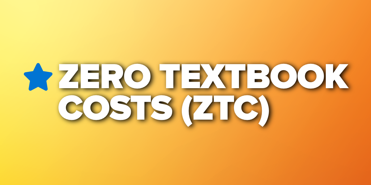 Zero Textbook Costs (ZTC)