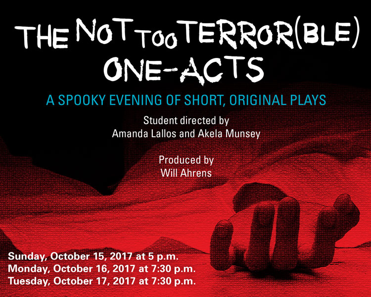 The Not Too Terror(ble) One-Acts