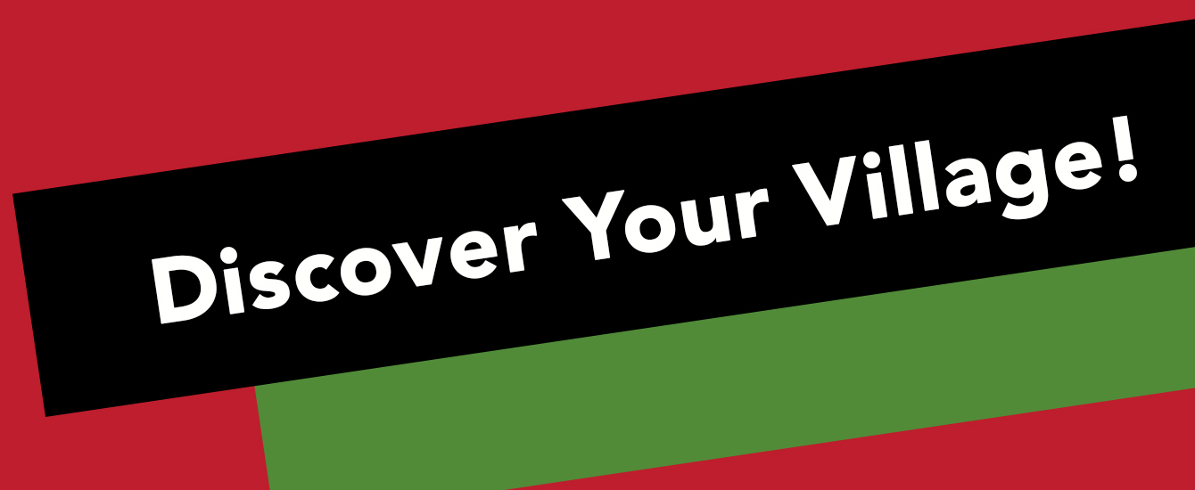 Discover Your Village!